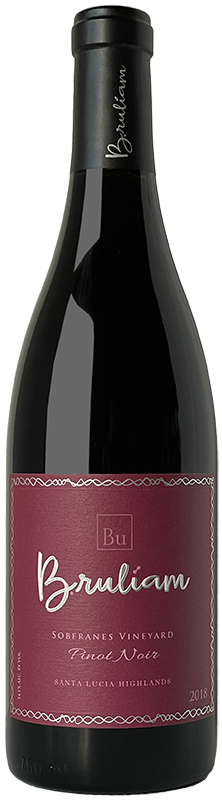 2018 Bruliam Pinot Noir Soberanes Vineyard Santa Lucia Highland